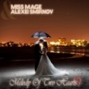 Miss Mage & Alexei Smirnov - Melody Of Two Hearts