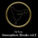 Dj Serg - Atmosphere Breaks vol.2