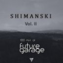 Shimanski - Future Garage Vol.2