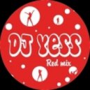 Dj Yess - Red Mix @ 2014