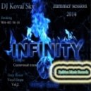 DJ Koval'Sky - Infinity Zummer Session 2014 Vol.2.