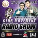 DJ Kirillin & Antony M - Club Movement Radioshow