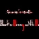 German's studio - What wrong with me?