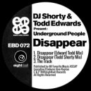 DJ Shorty & Todd Edwards & Todd Edwards - Disappear
