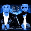 Merdan D & Rino Sambo - Wine Your Body