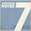 Anderson Noise - Seven Years