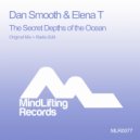Dan Smooth & Elena T - The Secret Depths Of The Ocean