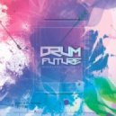 Dimta - DRUM FUTURE #3 (Compiled and Mixed by Dimta)