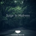 Surge In Madness - Directly In The Race