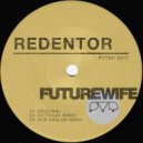 Futurewife - Redentor