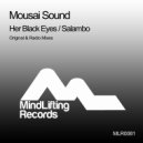 Mousai Sound - Her Black Eyes