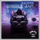 Kalypto - Bubble Jam