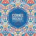 Cornel Dascalu - Inception