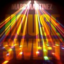 Marc Martinez - House Sweet