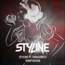 Styline ft. Dragonfly - Temptation