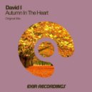 David I - Autumn In The Heart
