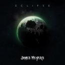 James Meyers - Eclipse