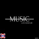 Luis DJ-Bogie - Music
