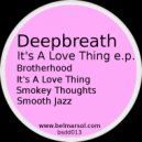 Deepbreath - It's a Love Thing