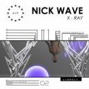 Nick Wave - X-Ray