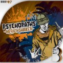 Psychopaths - Ravers