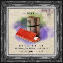 DJ Fixx - Roll It Up
