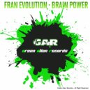 Fran Evolution - Brain Power