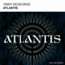 Vinny DeGeorge - Atlantis