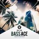Bass Ace - Only One