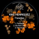 Kike Henriquez - It's Not Over
