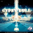 Gypsy Bull - To the music