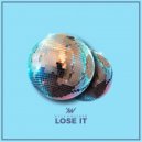 Kyle Walker - Lose It