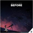 Brainstorm - Before