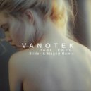 Vanotek - Tell Me Who (Slider & Magnit Remix)