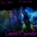 Rey Jama & John Calmy - Smooth Operator (feat. John Calmy)