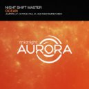 Night Shift Master - Ocean