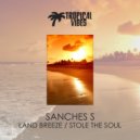 Sanches S - Stole the Soul