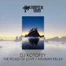 DJ Kotofey - The Road of Love