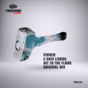 Ferrer & Davi Lisboa - Hit On The Floor