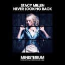 Stacy Millen - Never Looking Back