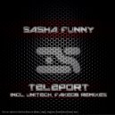 Sasha Funny - Teleport
