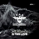 Jason Sando - Is This Love