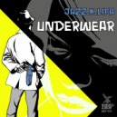 Jazz.K.lipa & Smith & Smart - Underwear (feat. Smith & Smart)