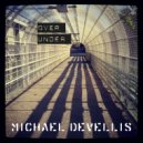 Michael DeVellis & BadboE - Over and Under