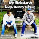 Mr. Bristow & Benny Silver - My Life (feat. Benny Silver)