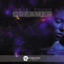 Ismael Bruno - Dreamer