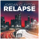 Jordan Clayton - Relapse
