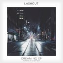 Lashout - Dreaming
