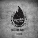 Martin White - Those Colored Pills