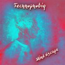 Technophobiq - Mind Escape